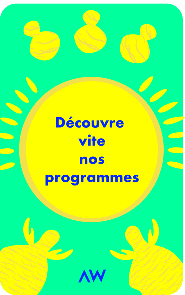 Découvre vite nos programmes